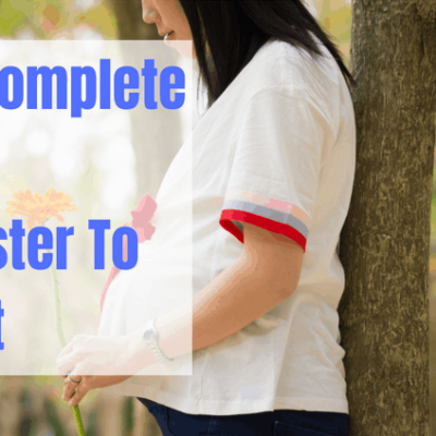 Your Complete Third Trimester To Do List Before Arrives