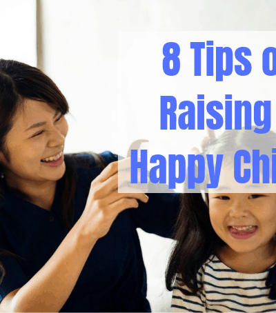 Tips on raising a happy child