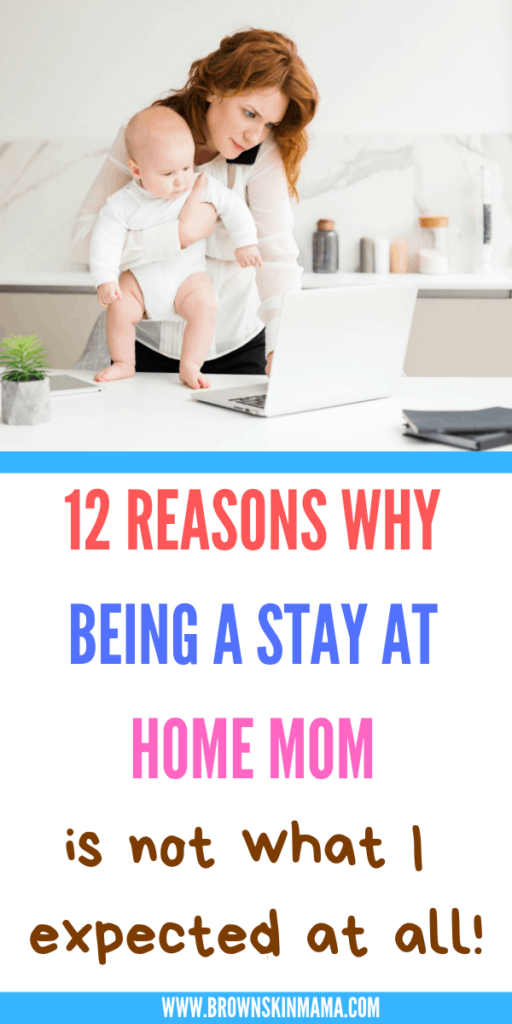 reasons why being a stay at home mom is not (1)