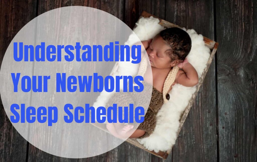 Understanding your newborns sleep pattern