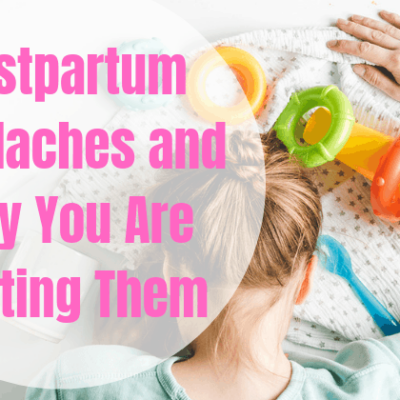 Postpartum Headaches Everyday: Why You Are Getting Them