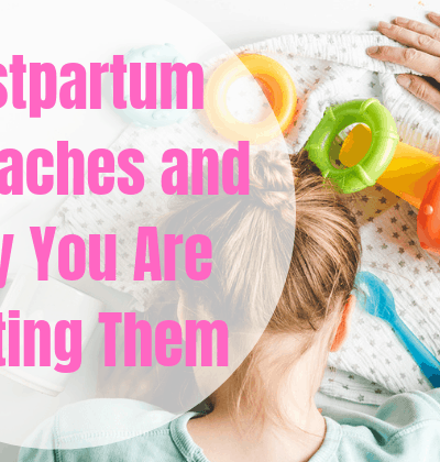 Postpartum Headaches Everyday
