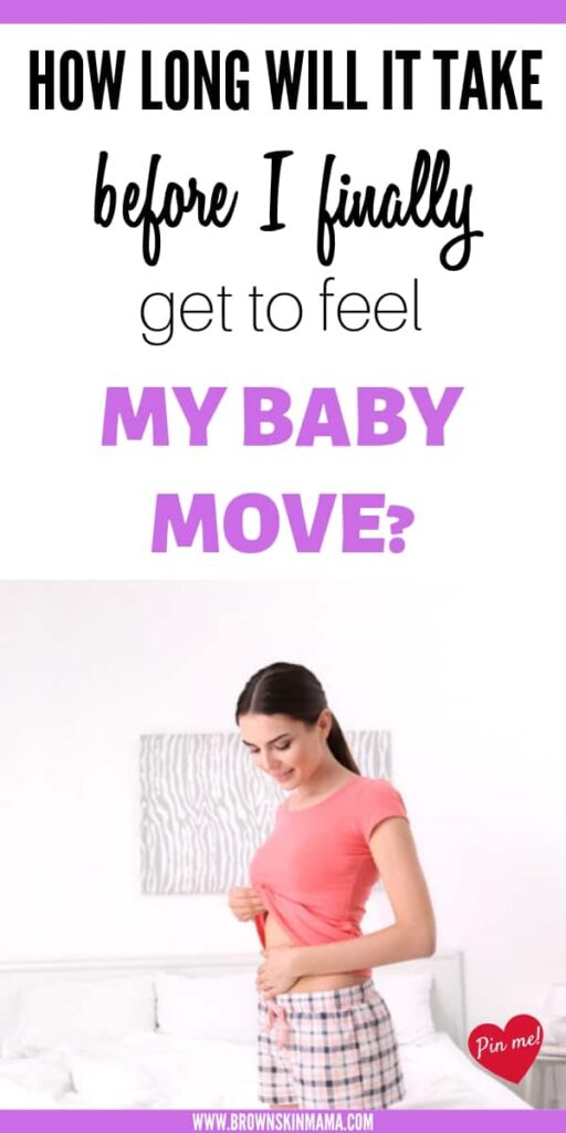 When do you feel baby move for the first time in pregnancy? As a new mom this is the question on everyone's lips.