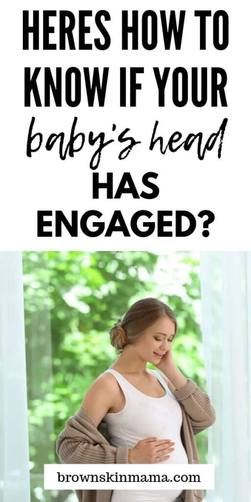 Do you understand what it means when your baby's head is engaged and how it affects your pregnancy? Find out everything you need to know right here!