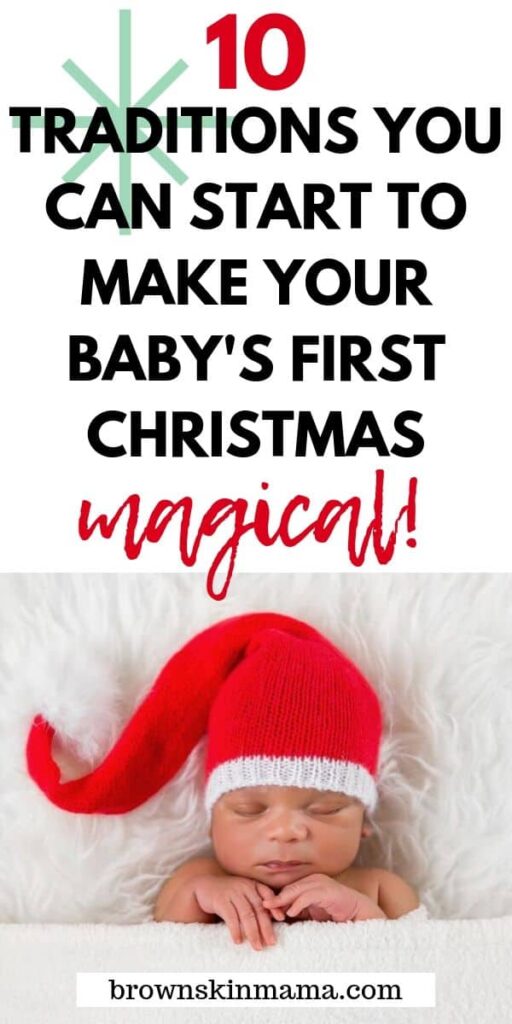 Christmas traditions that you can use to share the holidays with your baby. These ideas will help you to bond with your baby boy or girl during this special time