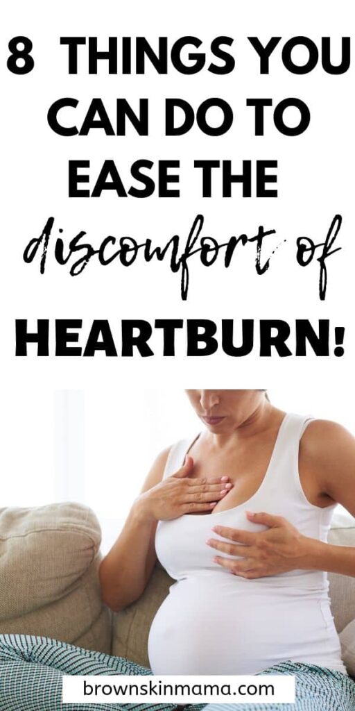 8 Natural remedies to help you relieve heartburn during your third trimester of pregnancy.