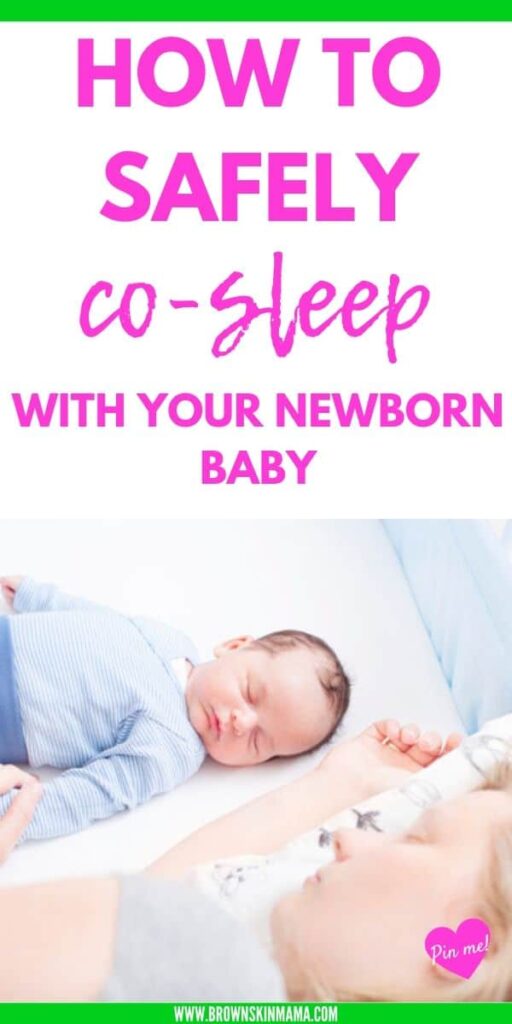 Its possible to safely co-sleep with your newborn if you follow the safety rules? There are a number of benefits to both bed sharing and co-sleeping. Find out everything you need to know about it here.