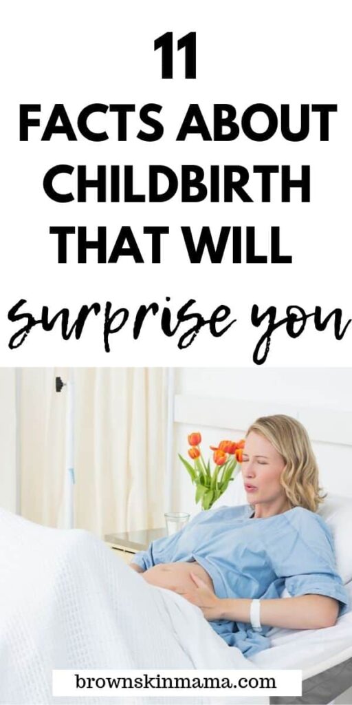 There is so much to learn about childbirth. These 11 facts about childbirth will make sure you are fully prepared before you go into labor. 