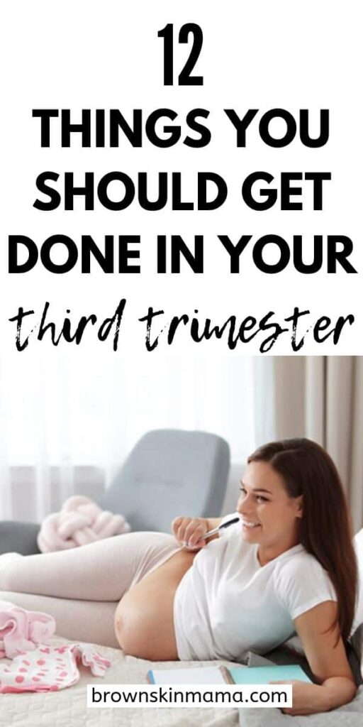 12 Things you should get done in your third trimester of pregnancy before your new baby arrives