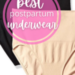 Best Postpartum Underwear I Love