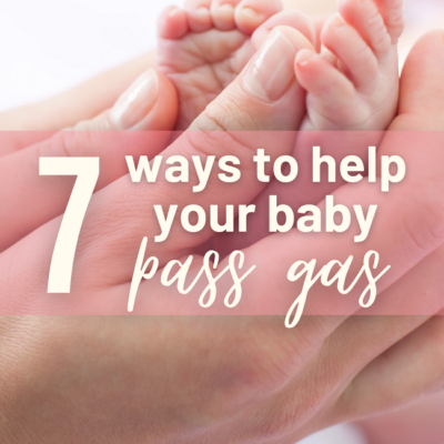 How to Help Your Baby Pass Gas