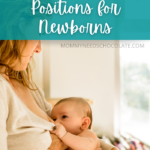 Breastfeeding Positions for Newborns