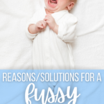 Fussy Breastfed Baby - Why and How to Help
